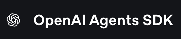 OpenAI Agents SDK